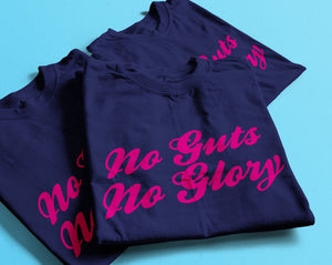 No Guts, No Glory - T-Shirt