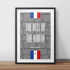 The Hell of the North - Paris-Roubaix Print